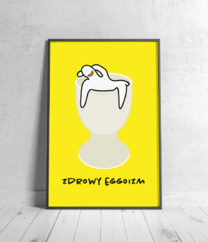 Plakat Eggoizm