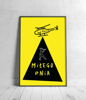 Plakat MIŁEGO DNIA